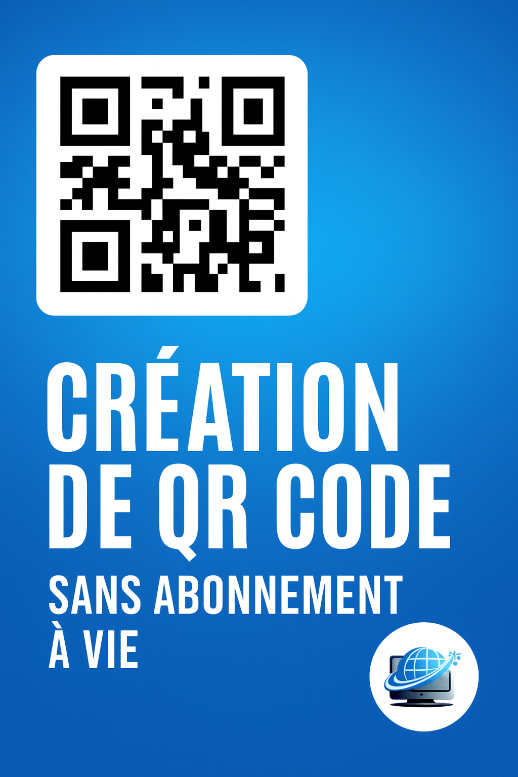 QR Code sans abonnement valable à vie